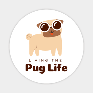 Pug Life Magnet